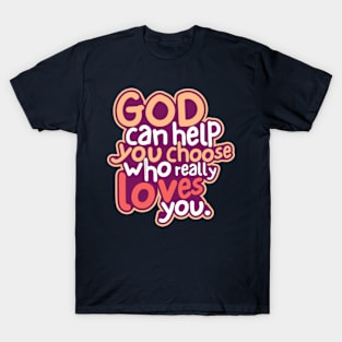 Who loves you? T-Shirt